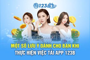 Mot So Luu Y Danh Cho Ban Khi Thuc Hien Viec Tai App 123b 1