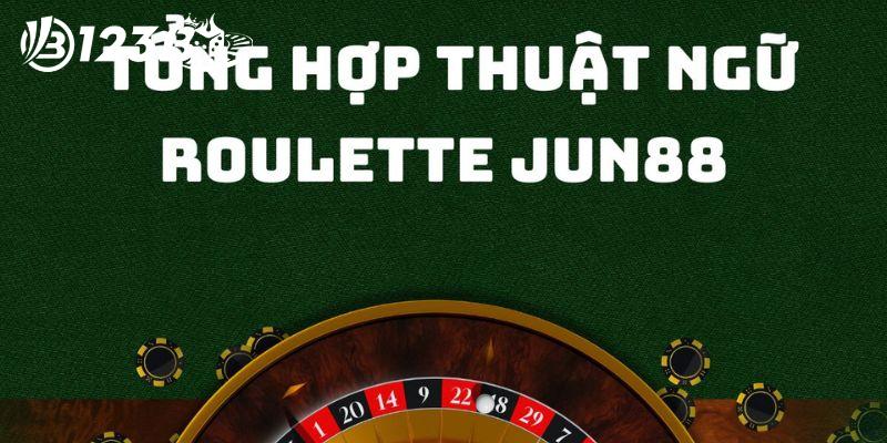 Những thuật ngữ Roulette phổ biến 